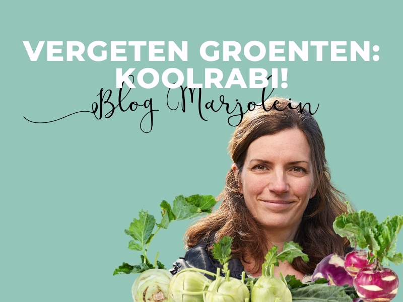 Blog Marjolein vergeten groentenKoolrabi